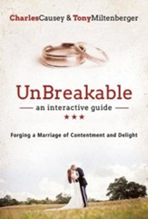 UnBreakable: Forging a Marriage of Contentment and Delight - eBook