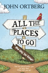 All the Places to Go.How Will You Know? - eBook