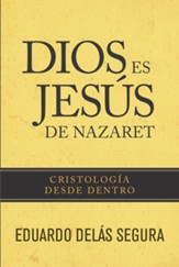 Dios es Jesus de Nazaret: Cristologia desde adentro - eBook