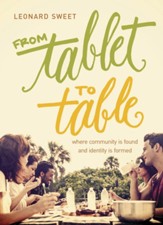 From Tablet to Table: Where Community Is Found and Identity Is Formed - eBook