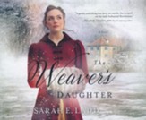 The Weaver's Daughter: A Regency Romance Novel - unabridged audiobook on CD