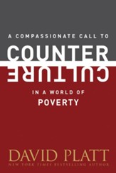 A Compassionate Call to Counter Culture in a World of Poverty - eBook