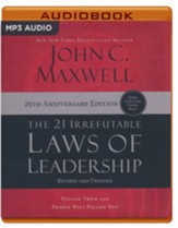 The 21 Irrefutable Laws of Leadership (25th Anniversary Edition): Follow Them and People Will Follow You - unabridged audiobook on MP3-CD
