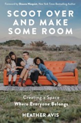 Scoot Over and Make Some Room: Creating a Space Where Everyone Belongs, Unabridged Audiobook on CD