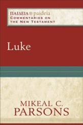 Luke (Paideia: Commentaries on the New Testament) - eBook