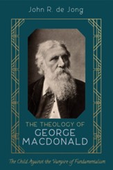 The Theology of George MacDonald