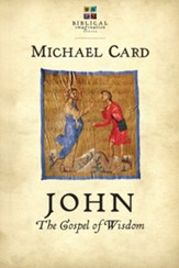 John: The Gospel of Wisdom - eBook