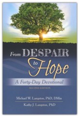 From Despair to Hope: A Forty-Day Devotional (2nd Edition)