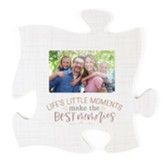 Life's Little Moments Make the Best Memories Puzzle Piece Photo Frame