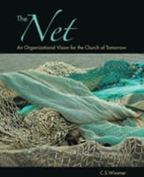 The Net: An Organizational Vision for the Church of Tomorrow - eBook