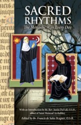 Sacred Rhythms: The Monastic Way Every Day / Digital original - eBook