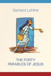 The Forty Parables of Jesus