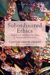 Subordinated Ethics