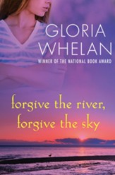 Forgive the River, Forgive the Sky - eBook