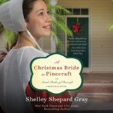A Christmas Bride in Pinecraft: An Amish Brides of Pinecraft Christmas Novel, Unabridged Audiobook on MP3-CD