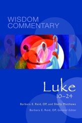 Luke 10-24: Wisdom Commentary