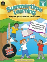 Summertime Learning: Prepare Your  Child for Fifth Grade (2nd Edition)