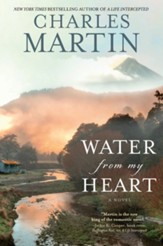 Water from My Heart: A Novel - eBook