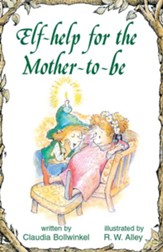 Elf-help for the Mother-to-be / Digital original - eBook