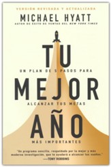 Tu mejor aoo: Un plan de 5 pasos para alcanzar tus metas ms importantes (Your Best Year Ever)