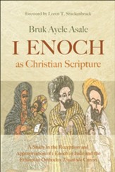 1 Enoch As Christian Scripture