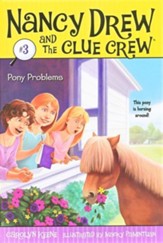 Nancy Drew and The Clue Crew: Pony Problems # 3
