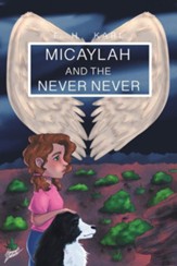 Micaylah and the Never Never
