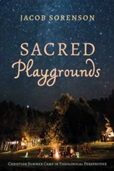 Sacred Playgrounds