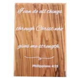 I Can Do All Things, Philippians 4:13 Olivewood Plaque