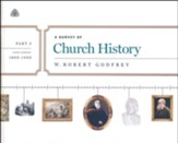 A Survey of Church History, Part 5 A.D. 1800-1900 - Audio CD