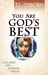 You Are God's Best: A Classic on Human Value - eBook