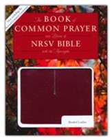 The Book of Common Prayer and the Holy Bible New Revised Standard Version: Red Bonded Leather