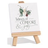 Tidings Of Comfort & Joy Tabletop Easel Art
