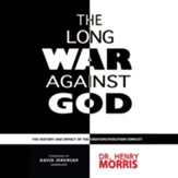 The Long War against God: The History and Impact of the Creation/Evolution Conflict, Unabridged Audiobook on MP3-CD