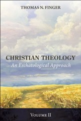 Christian Theology, Volume Two
