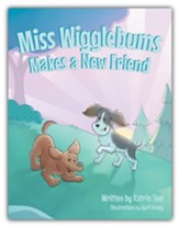 Miss Wigglebums Makes a New Friend