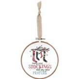 Hang Your Stockings And Say Your Prayers Jute Ornament