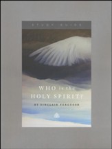 Who Is the Holy Spirit?, Study Guide