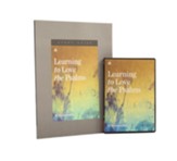 Learning to Love the Psalms, Study Pack (DVD/Study Guide)