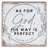 As For God, His Way Is Perfect, Pallet Art