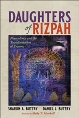Daughters of Rizpah: Nonviolence and the Transformation of Trauma