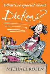 What's So Special About Dickens?