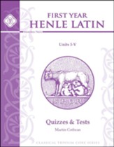 First Year Henle Latin I Quizzes &  Tests for Units I-V