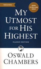 My Utmost For His Highest Classic Value Edition