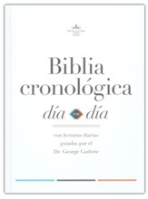 Biblia Cronologica Dia por Dia RVR 1960, Tapa Dura  (RVR 1960 Day-by-Day Chronological Bible, Hardcover)
