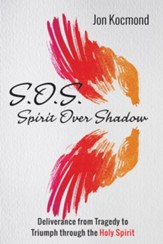 S.O.S.: Spirit Over Shadow
