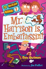 My Weirder School #2: Mr. Harrison Is Embarrassin'! - eBook