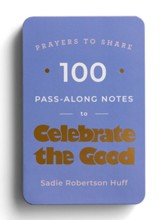 Prayers to Share: 100 Pass-Along Notes to Celebrate the Good