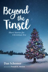 Beyond the Tinsel