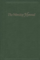 The Worship Hymnal--hardcover, forest green